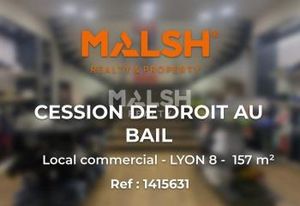 Local commercial à céder Lyon 8 - Proche Tramway Jet d'Eau
